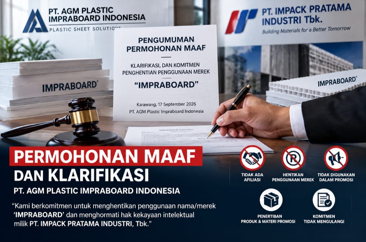 Portal Berita Indonesia dan Dunia Terkini Hari Ini, Update Harian Terbaru, Terlengkap, Tajam, Aktual dan Berimbang. PT AGM Plastic Impraboard Sampaikan Permohonan Maaf dan Komitmen Hentikan Penggunaan Merek “IMPRABOARD”