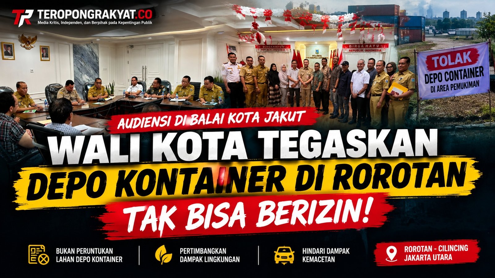 Audiensi di WaliKota Jakut, Wali Kota Tegaskan Depo Kontainer di Rorotan Tak Bisa Berizin