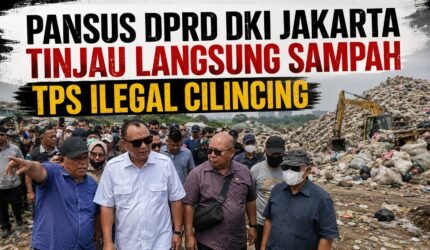 22 Tahun Menggunung, TPS Ilegal Nagrak Jadi Cermin Carut-Marut Pengelolaan Sampah Jakarta, Pansus DPRD DKI Tinjau Langsung! - Teropong Rakyat