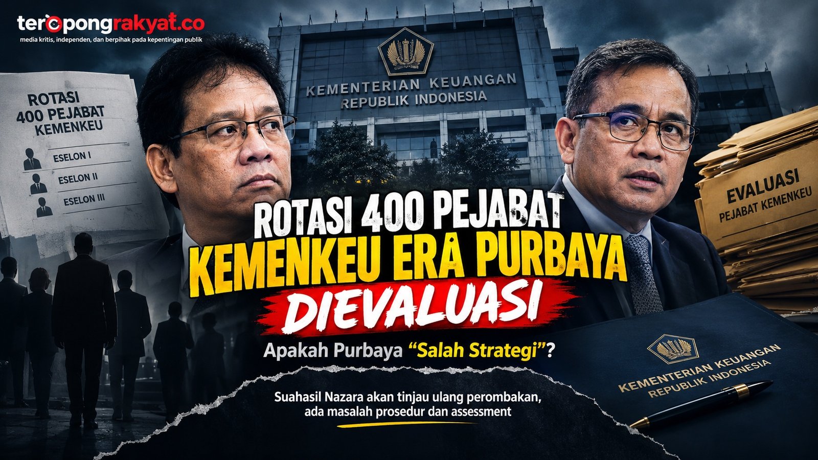 Rotasi 400 Pejabat Kemenkeu Era Purbaya Dievaluasi, Benarkah Salah Strategi?