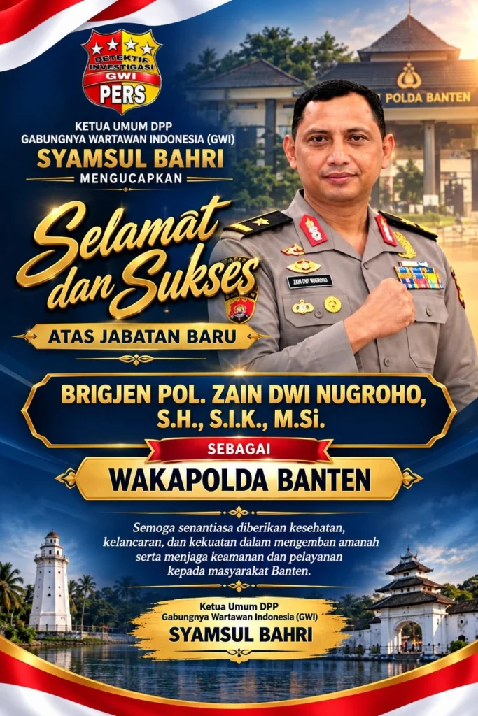 Portal Berita Indonesia dan Dunia Terkini Hari Ini, Update Harian Terbaru, Terlengkap, Tajam, Aktual dan Berimbang. Ketua Umum GWI Ucapkan Selamat atas Jabatan Baru Wakapolda Banten Brigjen Pol. Zain Dwi Nugroho, Semoga Amanah dan Sukses Selalu - Teropong Rakyat