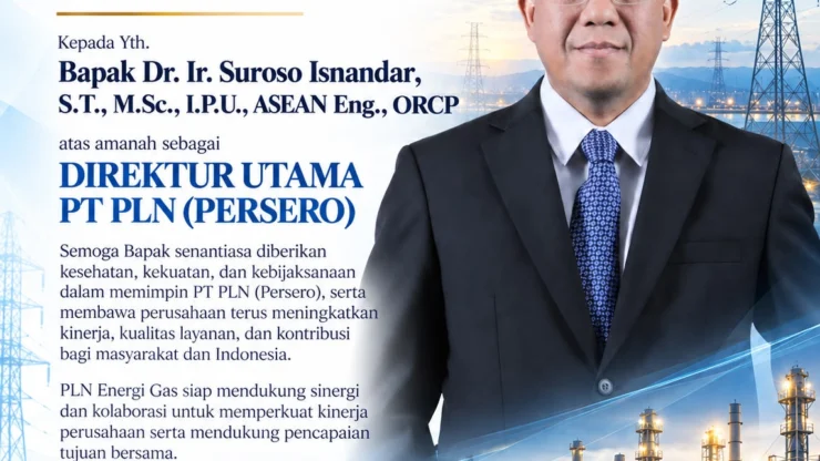 Saiful Chaniago Tegaskan Dukungan Penuh PLN Energi Gas untuk Keberhasilan Kepemimpinan Suroso Iskandar sebagai Dirut PLN Persero