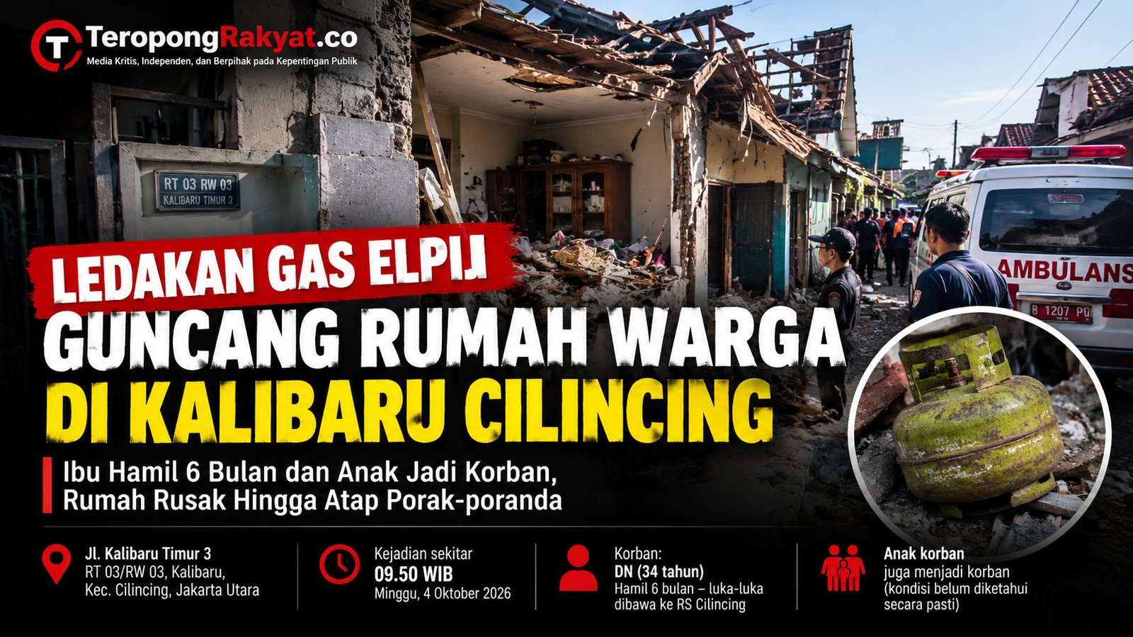 Ledakan Gas Elpiji di Kalibaru Cilincing, Ibu Hamil 6 Bulan Alami Luka-Luka